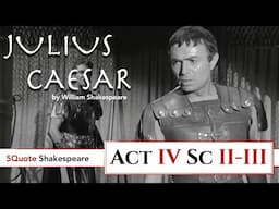 Julius Caesar Act 4 Scenes 2 and 3