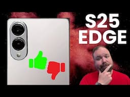 Samsung Galaxy S25 Edge... Good or Bad?!
