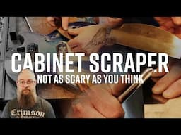 Demystifying The Carpenter Scraper | It isn't as scary as you think!