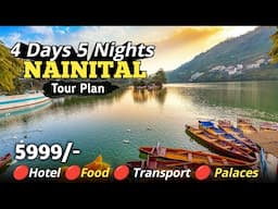 Nainital Uttarakhand | Nainital Tour Budget|Nainital Tourist Places | Nainital Travel Guide 2025