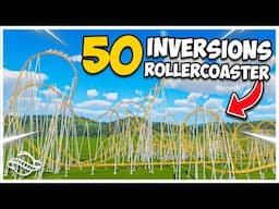 Can You Make a GOOD Coaster with 50 INVERSIONS in Planet Coaster 2?!
