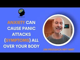Anxiety Creates Panic Attacks- These Can Occur ANYWHERE In Your Body