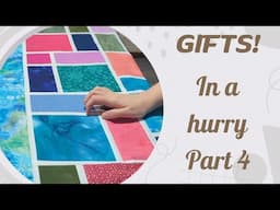 Gifts in a Hurry Part 4  1/23/2025