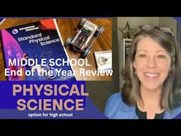 Middle School PHYSICAL SCIENCE Review of Exploration Education HOMESCHOOL CURRICULUM