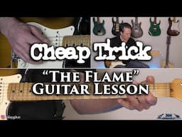 Cheap Trick - The Flame Guitar Lesson