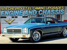 From Disco to Dynomite: 1976 Chevrolet El Camino Restomod Upgrades at V8 Speed and Resto Shop