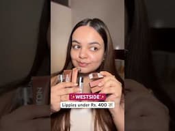 All lippies under Rs.400? 😱💖 Westside Makeup Haul! 👄