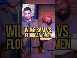 These women from Florida hated me.