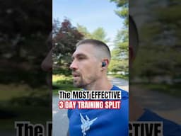 The most effective 3 day training split