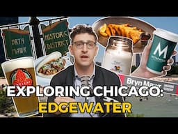 Exploring Chicago: Edgewater