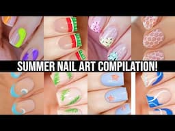 Nail Art For Summer ☀️ Cute & Easy Nail Design Compilation For Summer!