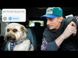 I Asked ChatGPT to Plan The Perfect Day For My Dog!