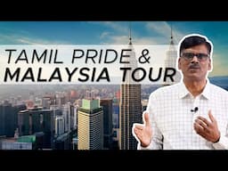 Tamil Pride and Malaysia Tour
