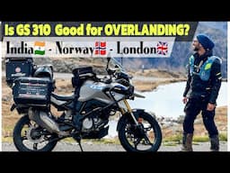 GS310 Good For International Rides? BMW GS310 Performance Review | 20K KMs India To LONDON Ride