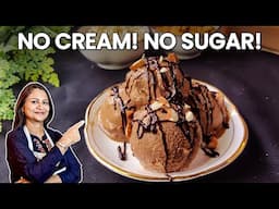 No Sugar, No Cream, No Banana, No Jaggery | Healthy Ice Cream Recipe |  Diet-friendly Ice Cream