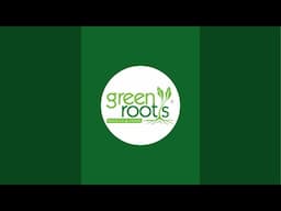 Green Roots is live
