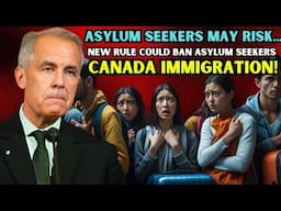 New Rule Could BAN Asylum Seekers For Life — What Canada Just Proposed Is Unthinkable | IRCC News