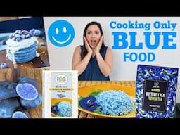 I Cooked Only BLUE COLOUR FOOD for 24 Hours | Super Fun Challenge | Garima's Good Life