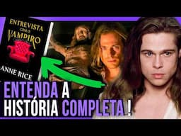 A SAGA COMPLETA de ENTREVISTA COM O VAMPIRO: SEXUALIDADE VAMPÍRICA E A NOVA VIDA DE LOUIS | PARTE 1