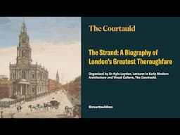 The Strand: A Biography of London’s Greatest Thoroughfare