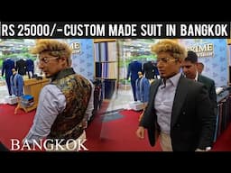 I spent Rs 25000 on Custom Made Designer Suit in Bangkok