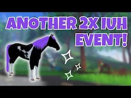 ANOTHER 2X IUH Event is Here and Leaving SOON! | Wild Horse Islands