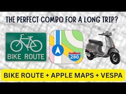 Apple Maps Bicycle Route Navigation on a Vespa Scooter | 70 mile journey using only the bike route