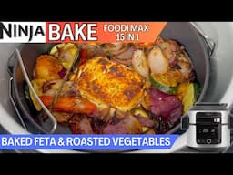 ROASTED FETA & VEGETABLES *BAKE* NINJA FOODI Recipe | Summer Lunch, Serve with a Green Salad or Pita