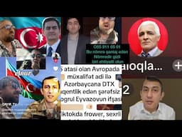 ƏLİ KƏRİMLİ DƏSTƏK VERDİYİ AVROPADA SİYASİ BLOQERLƏ XALQİ AİLƏ ŞƏKİLLƏRİ İLƏ RÜSVAYEDİCİ ŞANTAJLARİ.