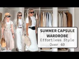 Capsule Wardrobe ESSENTIALS for Women Over 40 This Summer