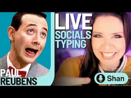 Shan Live | Paul Reubens Socials