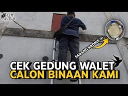 Full video cek gedung walet yang akan di rehab, simak kendala penyebab gak maximal perkembangannya
