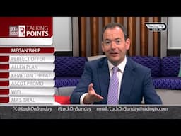 Talking Points: Shes Perfect offer, Kempton threat and more | Luck On Sunday