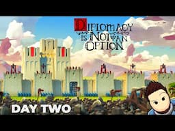 Diplomacy is NOT an Option | First !Blind Playthrough | Part 2 [No !Backseat / Tips Please]