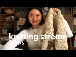 frogged a bit too much, time to finish my I Have Cables Cardigan // knitting stream #175