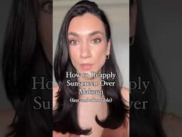 How to Reapply Sunscreen Over Makeup