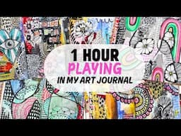 1 hour playing in my art journal