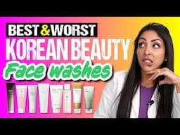 I TESTED every K-Beauty Face Wash | Dr Vanita Rattan ##nonsponsored