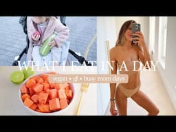 WHAT I EAT IN A DAY | vegan | gf | busy mom life