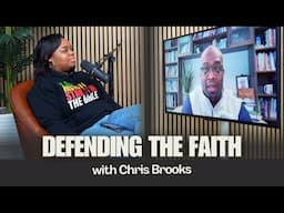 Defending The Faith | Pastor Chris Brooks