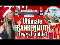Frankenmuth Michigan Travel Guide: Best Hotels, Activities, Restaurants & more!