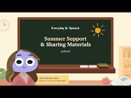 Summer Support & Sharing Materials | Everyday Speech Training
