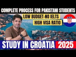 Study in Croatia 2025 without IELTS | Croatia Student VISA Process for Pakistani Students 2025