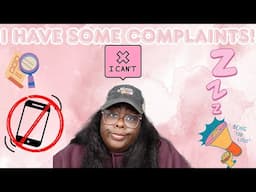 Approaching My 30's|I Have Some Observations|I Have Some Complaints|Last Year In My 30’s