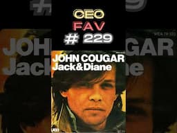 CEO FAV #229 - Jack and Diane - John Cougar Mellencamp  #ceofav