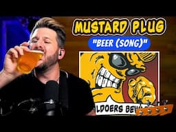 Drinking BEER for my very first MUSTARD PLUG experience!