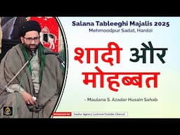 Maulana S. Azadar Husain | Salana Tableeghi Majalis 2025 | Mahmoodpur Sadat, Hardoi