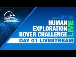 NASA's 2025 Human Exploration Rover Challenge Day 1 - LIVE CAM