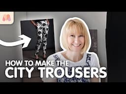 Sewing the City Trousers by The Avid Seamstress | Step-by-Step Sewalong