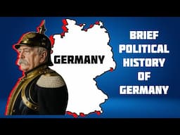 Brief Political History of Germany